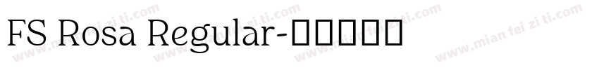 FS Rosa Regular字体转换